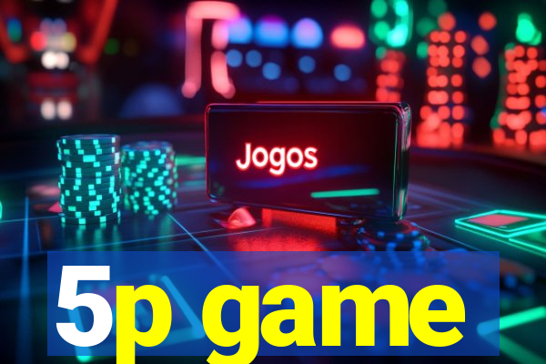5p game